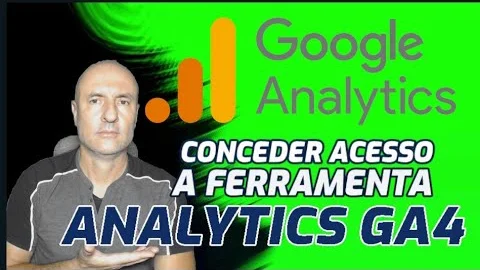 Como Conceder Acesso ao Google Analytics (GA4)