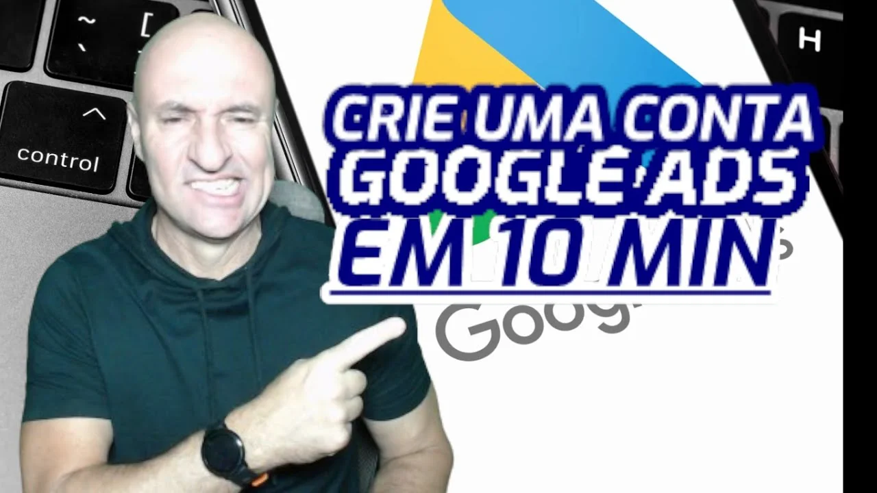 Como criar sua conta no Google Ads em menos de 10 minutos em 2026